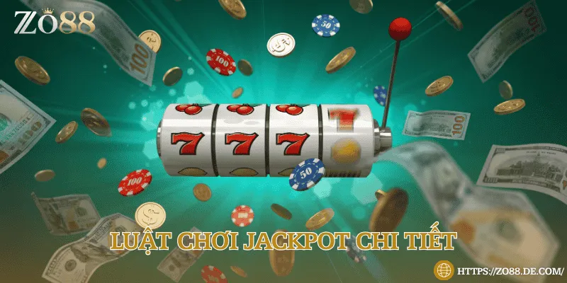 Luật chơi Jackpot chi tiết